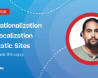 Internationalization and Localization for Static Sites