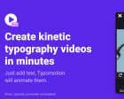 Typomotion - Just Add Text and Get Kinetic Typography Video in Minutes