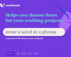 Wordmark 3.0 - Helps You Choose Fonts