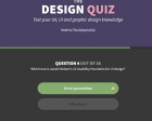 The Design Quiz - Test your UX, UI and Graphic Design Knowledge