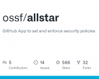 Allstar - GitHub App to Set and Enforce Security Policies