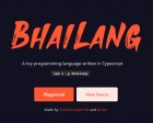 Bhailang - A Toy Programming Language Based on an Inside Joke