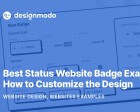 Best Status Website Badge Examples: How to Customize the Design