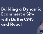 Building a Dynamic React Ecommerce Application