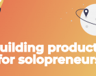 Building Products for Solopreneurs - Toolkit to Become a Solopreneur
