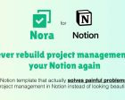Nora - Never Rebuild Project Management System in your Notion Again