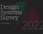 Announcing the 2022 Design Systems Survey Results