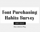 The Font Purchasing Habits Survey Results